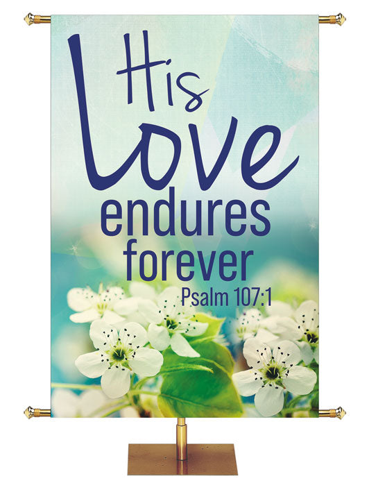 Impressions of Grace His Love Endures Forever Psalm 107:1