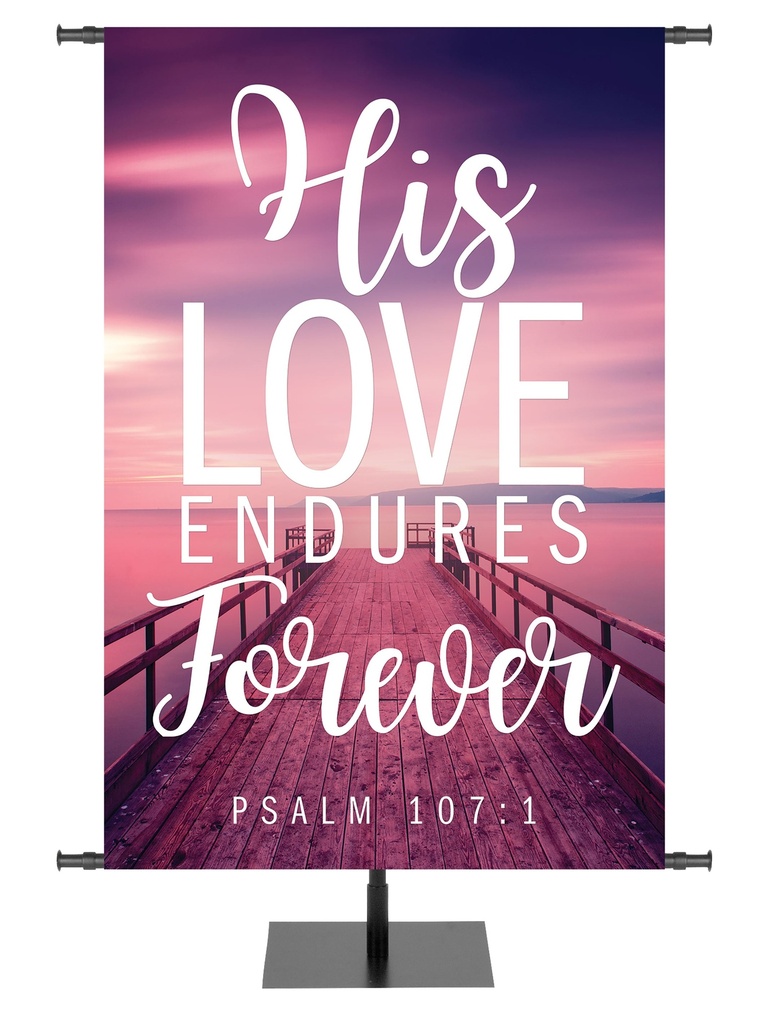 Inspiration in Christ His Love Endures Forever