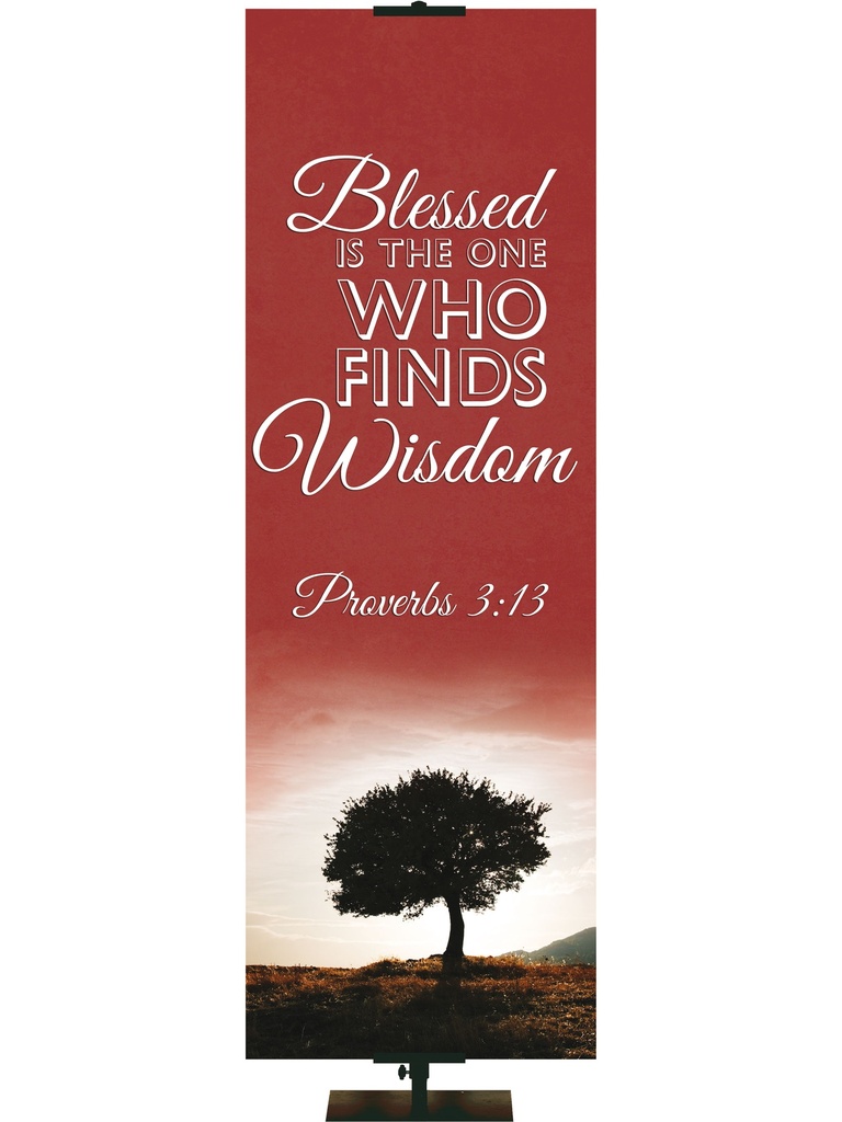Words of Wisdom Who Finds Wisdom