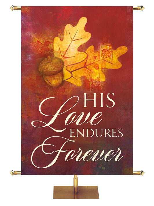 Brush Strokes of Autumn His Love Endures Forever