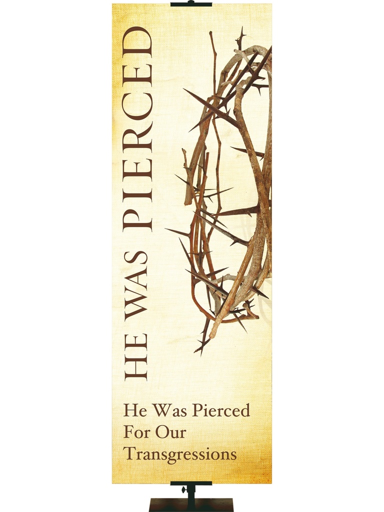 Easter Linen He Was Pierced