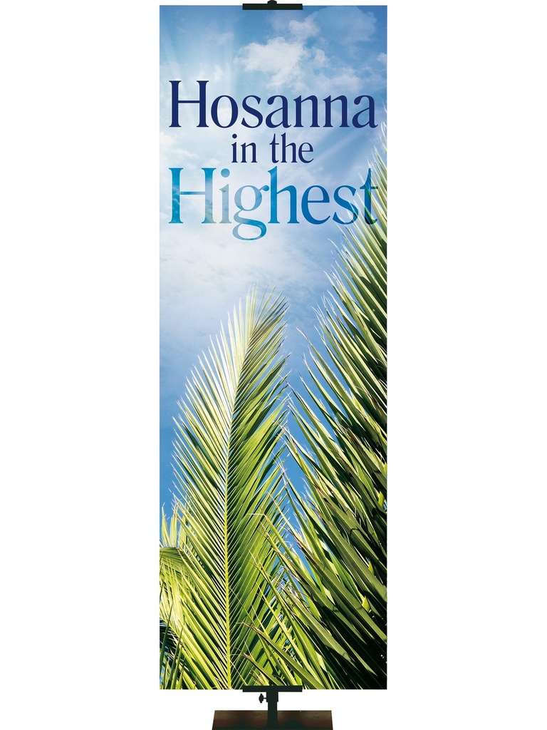 Economical Promise of Easter Hosanna in the Highest Blue Sky