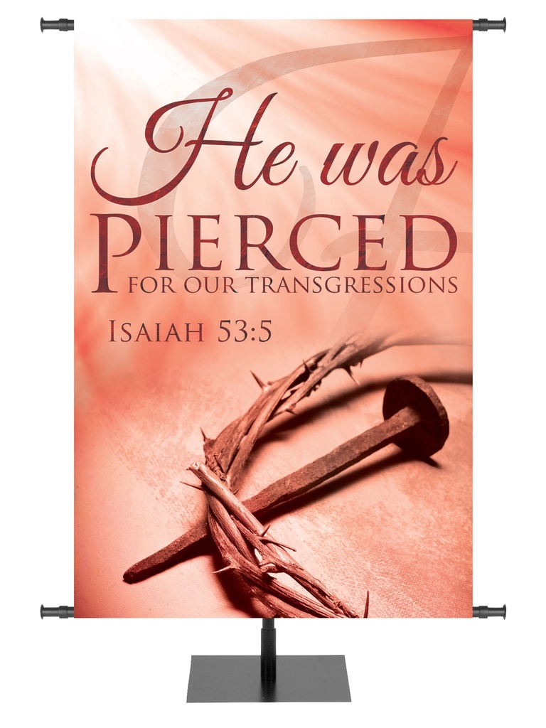 Grace of Easter He Was Pierced For Our Transgressions