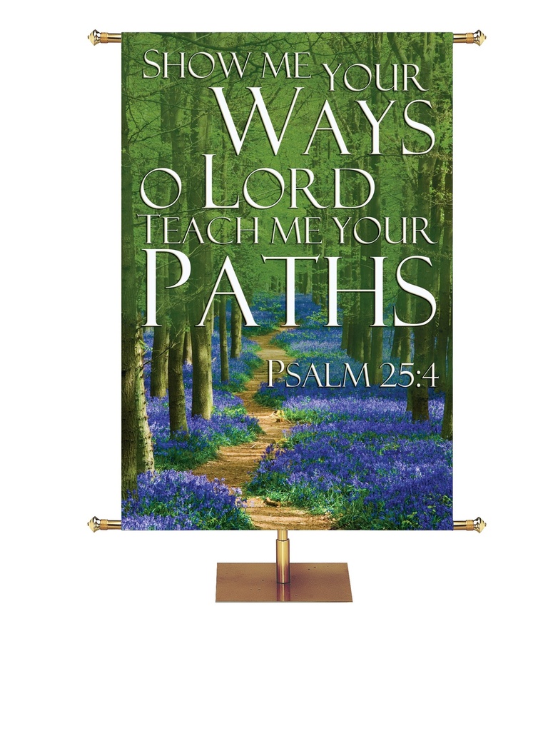 Path to Grace Show Me Your Ways O Lord Forest Design