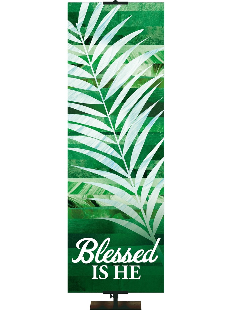 Redeeming Love Blessed Is He Palm