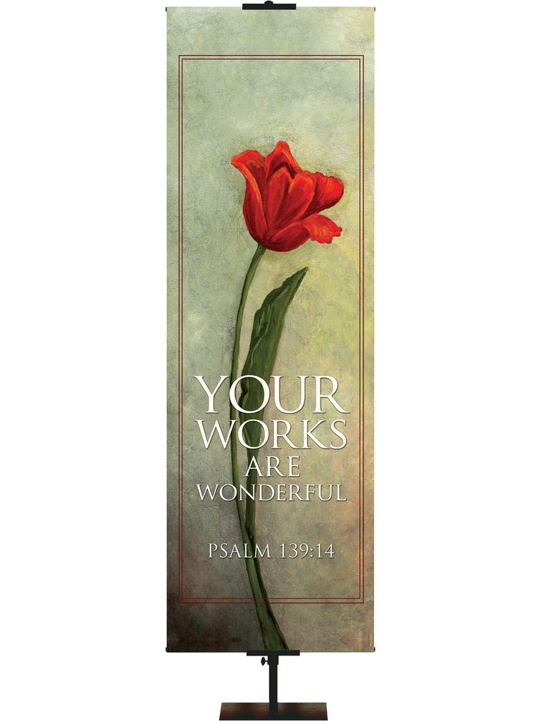 Scripture Scroll Banner Your Works
